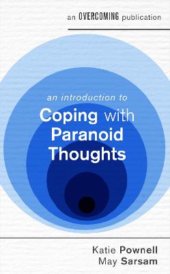 An Introduction to Coping: An Introduction to Coping with Paranoid Thoughts