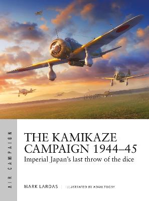 Air Campaign #: The Kamikaze Campaign 1944-45