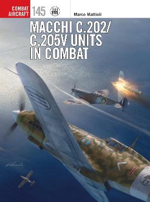 Combat Aircraft #: Macchi C.202/C.205V Units in Combat