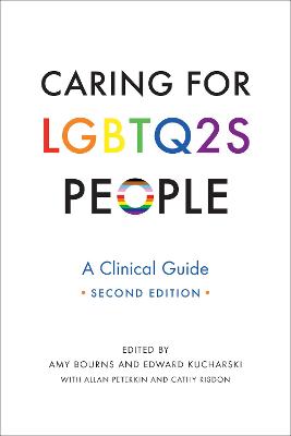 Caring for LGBTQ2S People  (2nd Edition)
