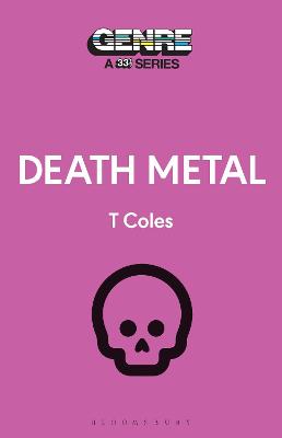 Genre: A 33 1/3 #: Death Metal