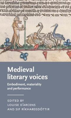 Manchester Medieval Literature and Culture #: Medieval Literary Voices