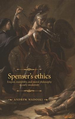 Manchester Spenser: Spenser's Ethics