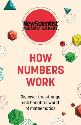 Instant Expert: How Numbers Work