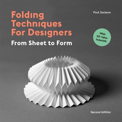 Folding Techniques for Designers: From Sheet to Form (Book and CD)