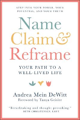 Name, Claim & Reframe