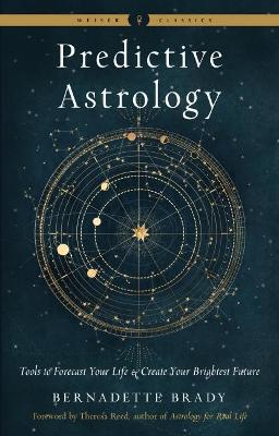 Weiser Classics #: Predictive Astrology