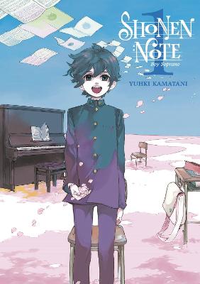 Shonen Note: Boy Soprano #01: Shonen Note: Boy Soprano 01 (Graphic Novel)