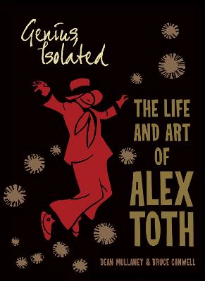 Genius, Isolated: The Life and Art of Alex Toth (Graphic Novel)