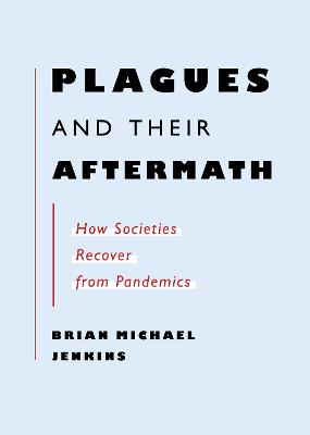 Plagues And Their Aftermath