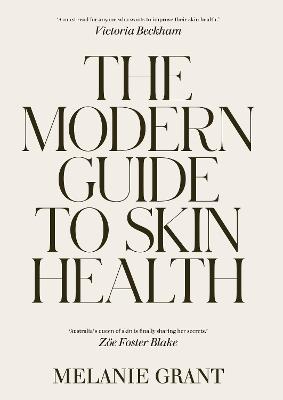 The Modern Guide to Skin Health
