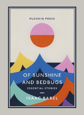 Pushkin Collection: Of Sunshine and Bedbugs