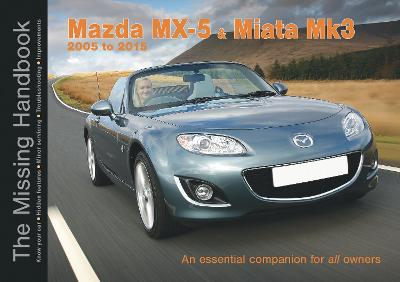 Expert Guides #: Mazda MX-5 Miata Mk3, 3.5 & 3.75