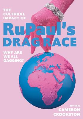 The Cultural Impact of RuPaul's Drag Race