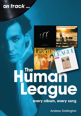 The Human League On Track