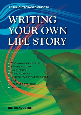 A Straightforward Guide To Writing Your Own Life Story
