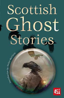 Ghost Stories #: Scottish Ghost Stories