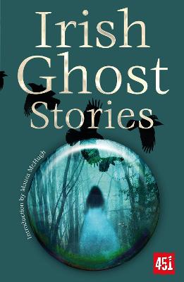 Ghost Stories #: Irish Ghost Stories