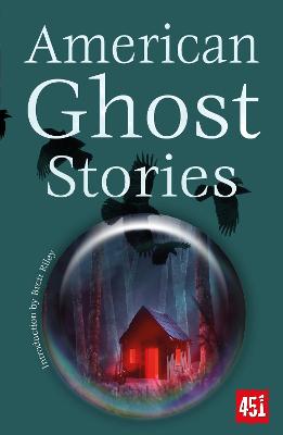 Ghost Stories #: American Ghost Stories