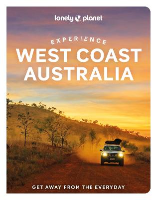 Lonely Planet Experience: Experience West Coast Australia
