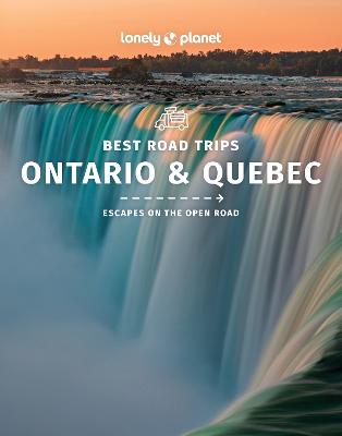 Lonely Planet Best Trips: Ontario & Quebec