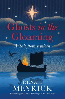 Tales from Kinloch #03: Ghosts in the Gloaming