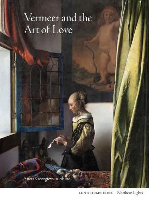 Northern Lights #: Vermeer and the Art of Love