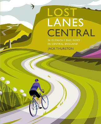 Lost Lanes #: Lost Lanes Central England