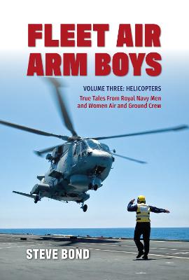 Fleet Air Arm Boys Volume Three