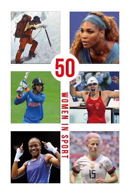 50 Women #04: 50 Women in Sport