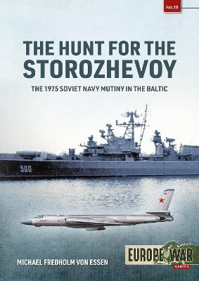 Europe@War #: The Hunt for the Storozhevoy