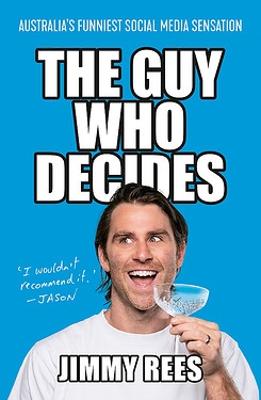 The Guy Who Decides