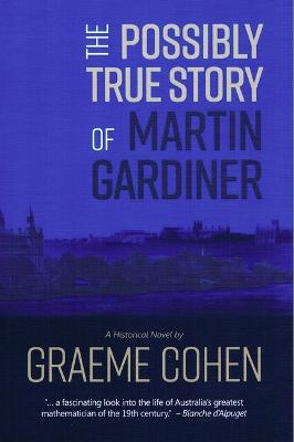 The Possibly True Story of Martin Gardiner