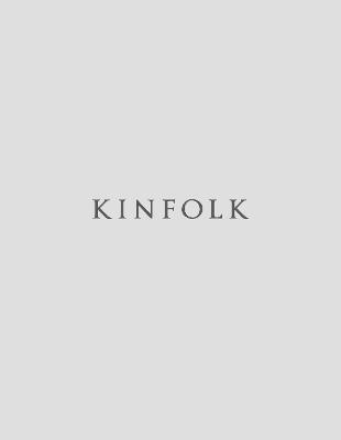 Kinfolk Volume 45