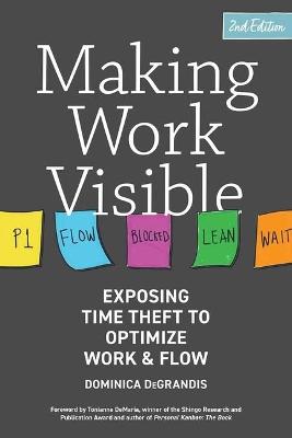 Making Work Visible (2nd Edition)