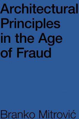 Architectural Principles in the Age of Fraud