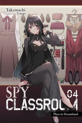 Spy Classroom (Light GN) #: Spy Classroom, Vol. 4 (Light Graphic Novel)