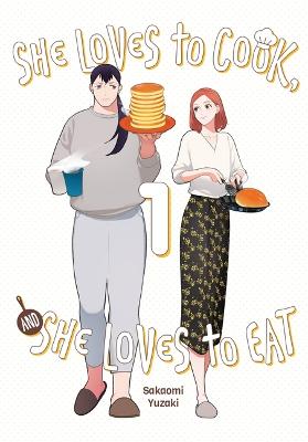 She Loves to Cook, and She Loves to Eat, Vol. 1 (Graphic Novel)