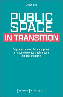 Public Space in Transition