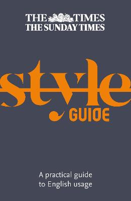 The Times Style Guide  (3rd Edition)