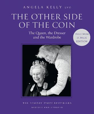Other Side of the Coin, The: The Queen, the Dresser and the Wardrobe