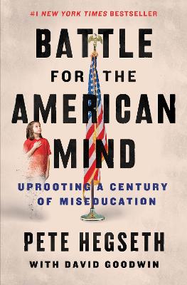 The Battle For The American Mind