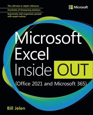 Inside Out #: Microsoft Excel Inside Out (Office 2021 and Microsoft 365)