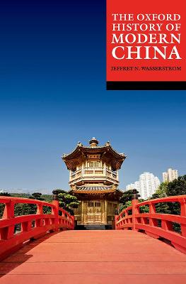 Oxford Histories: The Oxford History of Modern China