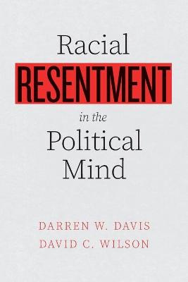 Racial Resentment in the Political Mind