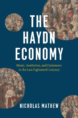 New Material Histories of Music #: The Haydn Economy