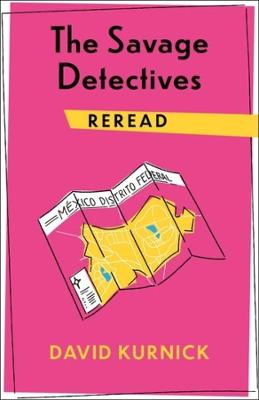 Rereadings #: The Savage Detectives Reread