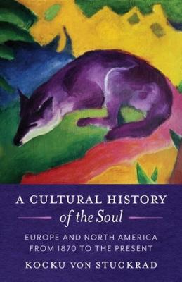 A Cultural History of the Soul