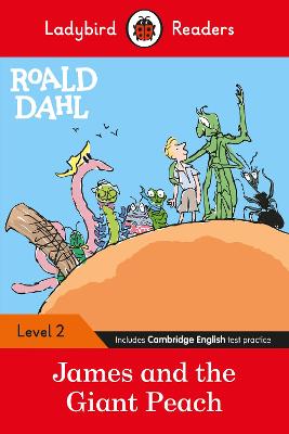 Level 2: Roald Dahl: James and the Giant Peach