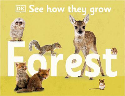 See How They Grow #: Forest